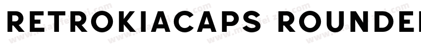 RetrokiaCaps Rounded字体转换